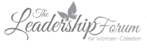 The Leadership Forum for Women-Caledon